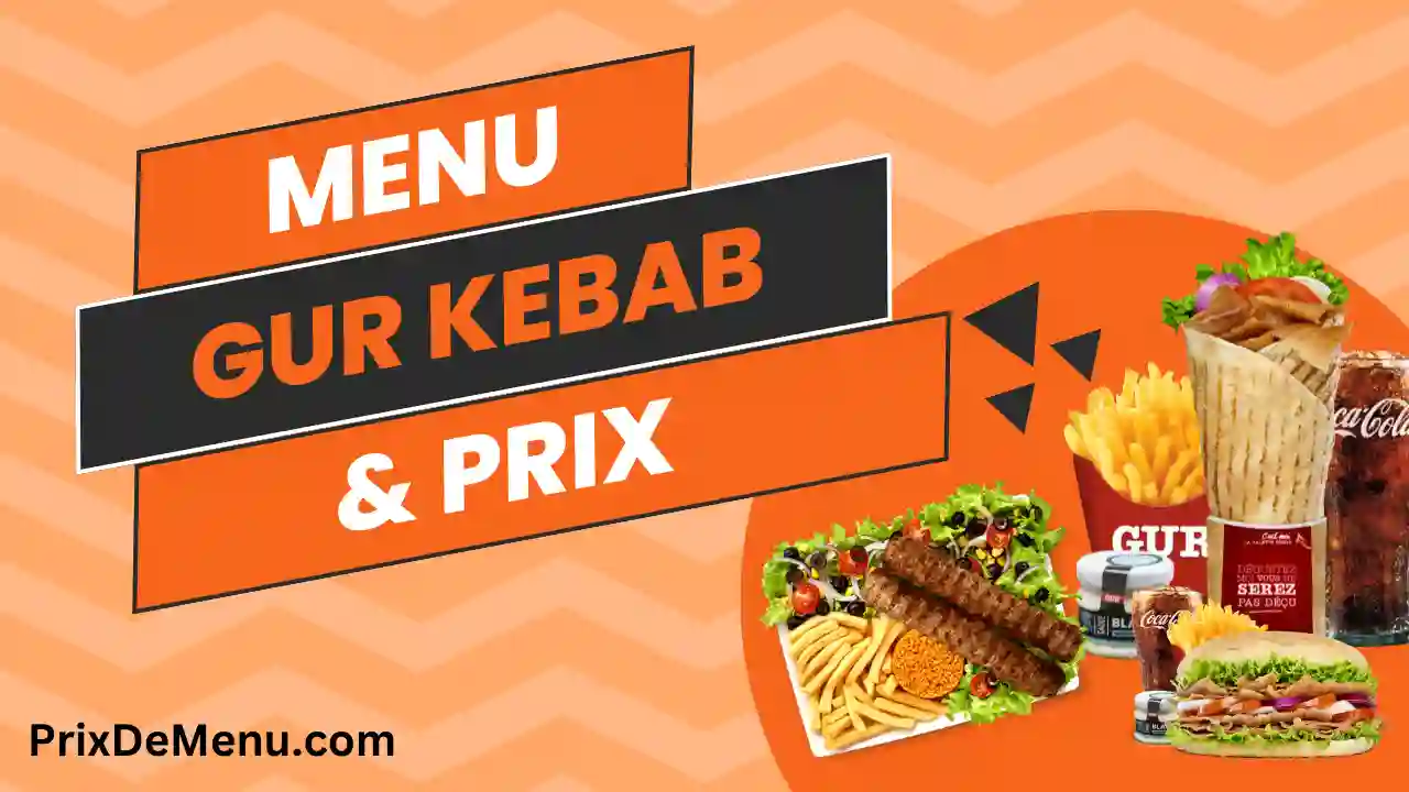 Gur Kebab Menu Prix et Carte France 2023